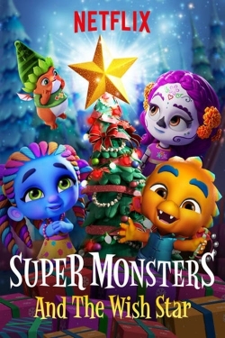 Super Monsters and the Wish Star 123series