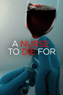 A Nurse to Die For A Nurse to Die For